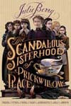 The Scandalous Sisterhood of Prickwillow Place by Julie Berry